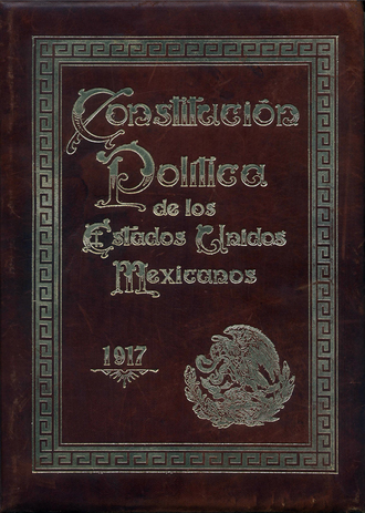 Mexico Adopts Current Constitution, Federal Republic Established February 5, 1917