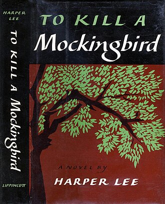 To Kill a Mockingbird First Published in U.S. July 11, 1960