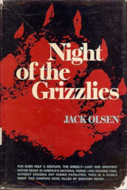 First Fatal Grizzly Bear Attacks in Glacier National Park, August 13, 1967